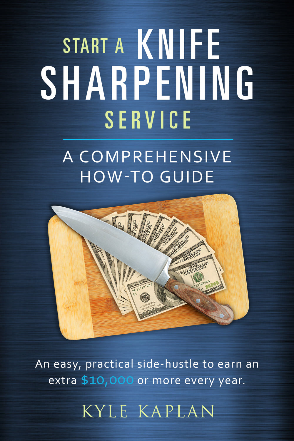 Start A Knife Sharpening Service - eBook